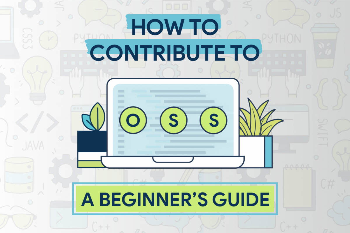 How to Contribute to Open Source: A Beginner’s Guide